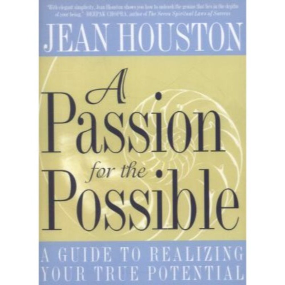 A Passion for the Possible Jean Houston Self Help book Paperback Book